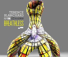 Terence Blanchard  (feat. The E-Collective) – Breathless