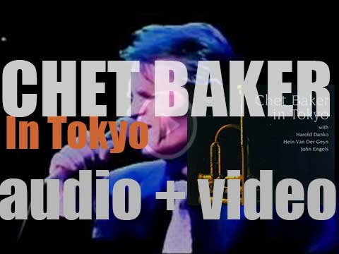 'Chet Baker in Tokyo' | RVM [Radio.Video.Music]